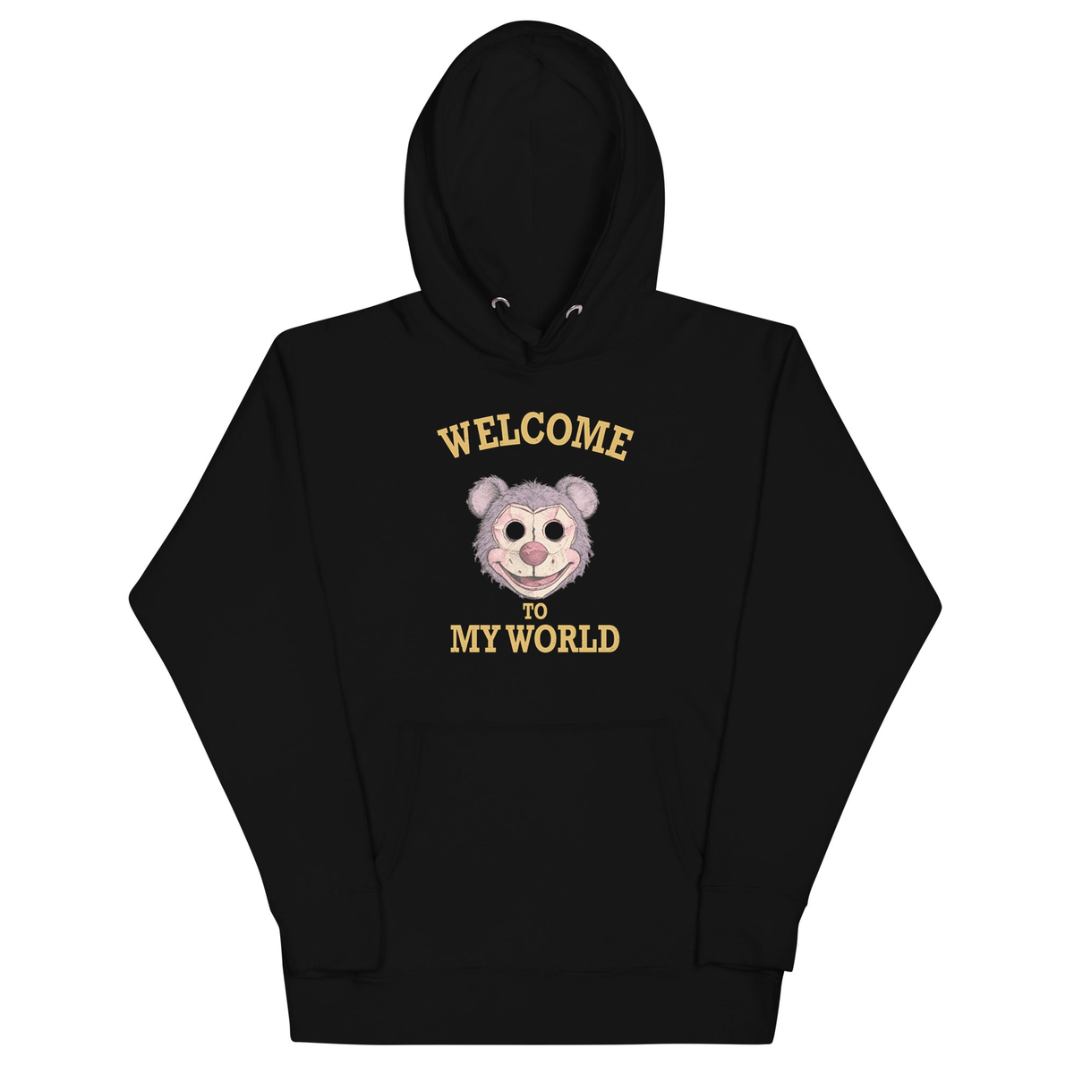 “Welcome to My World” Hoodie — front view
